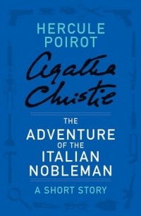 Agatha Christie - Тайна смерти итальянского графа