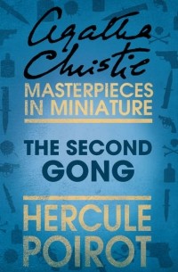 Agatha Christie - The Second Gong: A Hercule Poirot Short Story