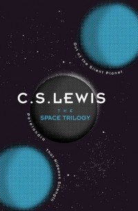 Clive Staples Lewis - The Space Trilogy