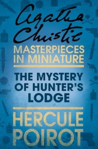 Agatha Christie - Убийство в Хантерс-Лодж
