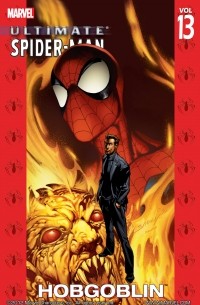  - Ultimate Spider-Man Vol. 13: Hobgoblin