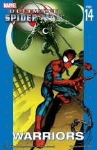  - Ultimate Spider-Man, Vol. 14: Warriors