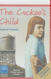 Сьюзан Фриман - The Cuckoo's Child