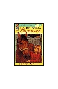 Джесси Хаас - Be Well, Beware