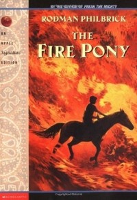 Родман Филбрик - Fire Pony