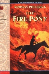 Родман Филбрик - Fire Pony