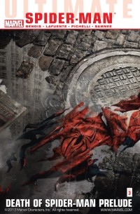  - Ultimate Comics Spider-Man Vol. 3: Death Of Spider-Man Prelude