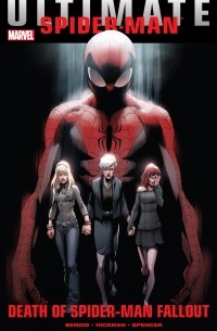  - Ultimate Spider-Man: Death of Spider-Man Fallout