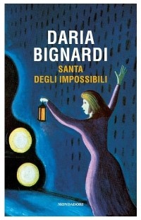 Дарья Биньярди - Santa degli impossibili