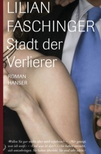 Лилиан Фашингер - Stadt Der Verlierer
