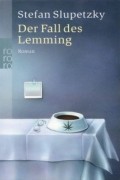 Штефан Слупецки - Der Fall des Lemming