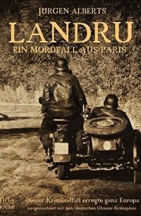 Юрген Альбертс - LANDRU: Ein Mordfall aus Paris