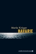 Мерле Крёгер - Havarie