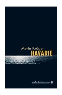 Мерле Крёгер - Havarie