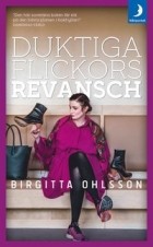 Birgitta Ohlsson - Duktiga flickors revansch