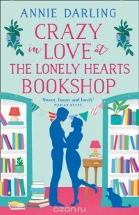Annie Darling - Crazy in Love at the Lonely Hearts Bookshop