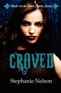 Stephanie Nelson - Craved