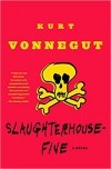 Курт Воннегут - Slaughterhouse-Five: A Novel