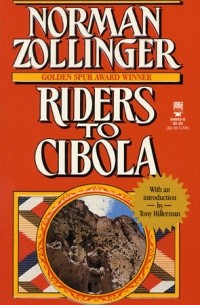 Норман Золлингер - Riders To Cibola