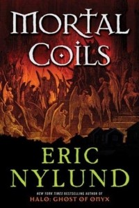 Eric Nylund - Mortal Coils