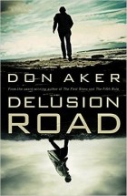 Дон Акер - Delusion Road