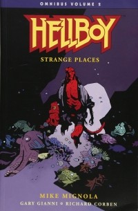  - Hellboy Omnibus Volume 2: Strange Places