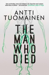 Антти Туомайнен - The Man Who Died