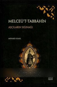 Melceü't-Tabbahin -Aşçıların Sığınağı