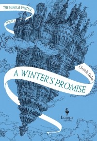 Christelle Dabos - A Winter's Promise