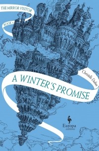 Christelle Dabos - A Winter's Promise