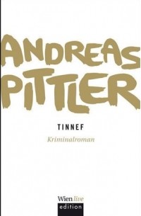 Андреас Питтлер - Tinnef