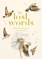 Robert Macfarlane - The Lost Words