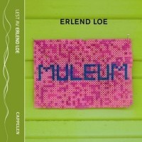 Erlend Loe - Muleum