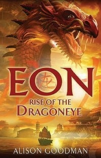 Элисон Гудман - Eon: Rise of the Dragoneye