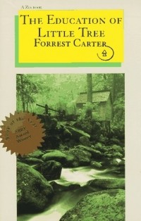 Forrest Carter - The Education of Little Tree