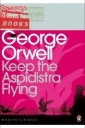 George Orwell - Keep the Aspidistra Flying