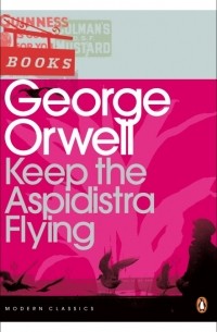 George Orwell - Keep the Aspidistra Flying
