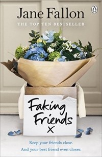 Джейн Фэллон - Faking Friends