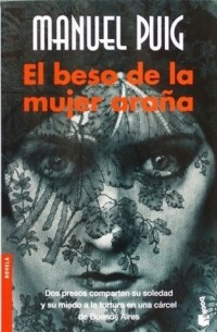 Manuel Puig - El beso de la mujer araña