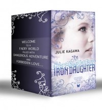 Julie Kagawa - Iron Fey (сборник)