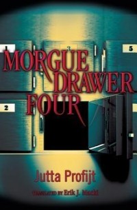 Ютта Профийт - Morgue Drawer Four