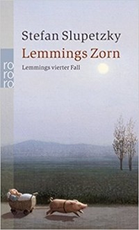 Штефан Слупецки - Lemmings Zorn: Lemmings vierter Fall