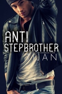 Тиджан  - Anti-Stepbrother