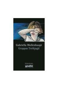 Grappas Treibjagd