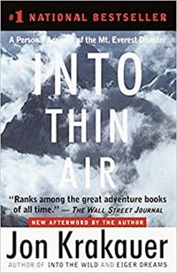Jon Krakauer - Into Thin Air: A Personal Account of the Mount Everest Disaster
