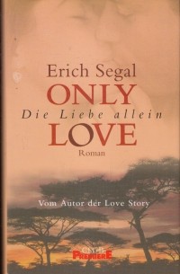 Only Love - Die Liebe allein