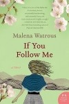 Malena Watrous - If You Follow Me