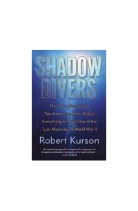 Роберт Карсон - Shadow Divers