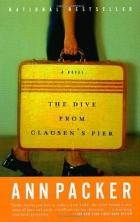 Энн Пэкер - The Dive From Clausen's Pier