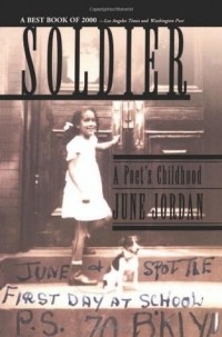 June Jordan - Soldier: A Poet's Childhood
